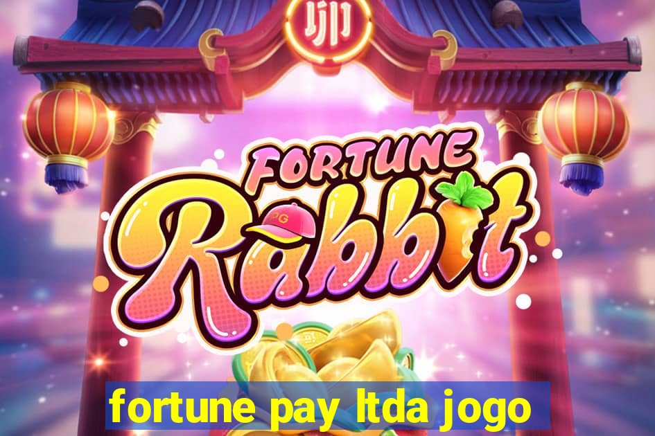 fortune pay ltda jogo